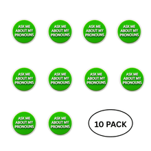 Load image into Gallery viewer, 10 Pack Ask Me My Pronoun Silicone Pins - The Awareness Company