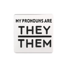 Load image into Gallery viewer, 10 Pack Silver Square My Pronouns Are They Them Pins - The Awareness Company