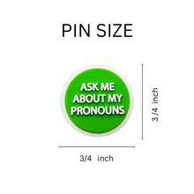 Load image into Gallery viewer, Bulk Ask Me My Pronoun Silicone Pronoun Pins, LGBTQ Pronoun Pins  - The Awareness Company