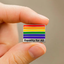 Load image into Gallery viewer, Equality For All Rainbow Flag Pins - The Awareness Company