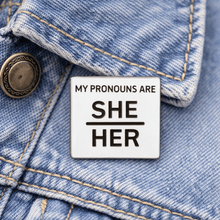 Load image into Gallery viewer, Silver Square My Pronouns Are She Her Pins - The Awareness Company