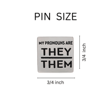 Load image into Gallery viewer, Silver Square My Pronouns Are They Them Pins - The Awareness Company