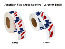 Load image into Gallery viewer, American Flag Cross Stickers (Large or Small) - 250 Stickers