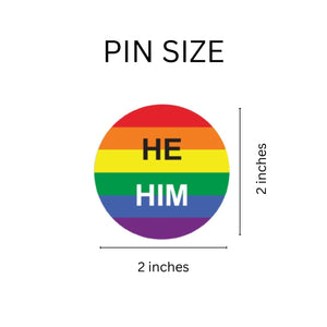 He/Him Pronoun Rainbow Flag Striped Button Pins - The Awareness Company