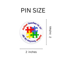Load image into Gallery viewer, Autism Touches Us All Button Pins - The Awareness Company