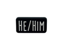 Load image into Gallery viewer, He Him Black Rectangle Pronoun Silicone Pins - The Awareness Company