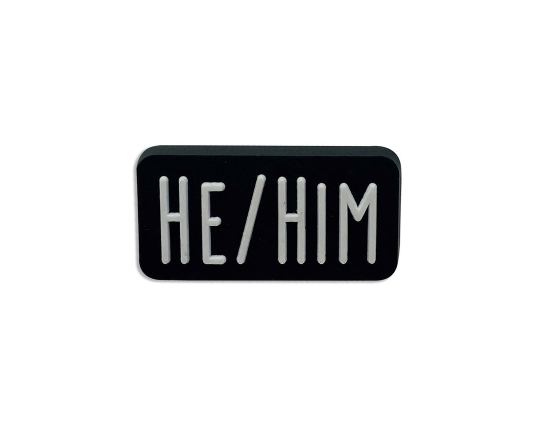 He Him Black Rectangle Pronoun Silicone Pins - The Awareness Company