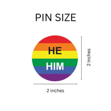 Load image into Gallery viewer, He/Him Pronoun Rainbow Flag Button Pins - The Awareness Company