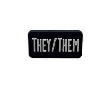 Load image into Gallery viewer, They Them Black Rectangle Pronoun Silicone Pins - The Awareness Company